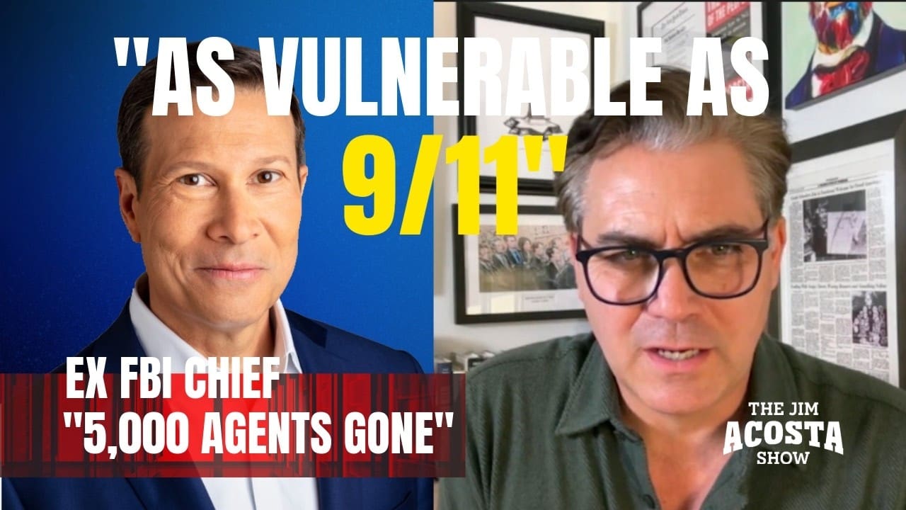 We Are As Vulnerable As 9/11″ Says Ex-FBI Counterintel Head on Trump’s Destruction of the Bureau