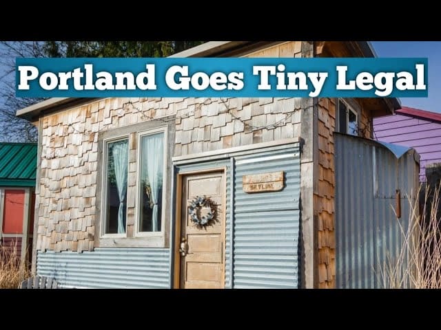 Tinyhouses Are Now LEGAL DWELLINGS! How One Man in Portland, OR is Changing Housing as We Know It