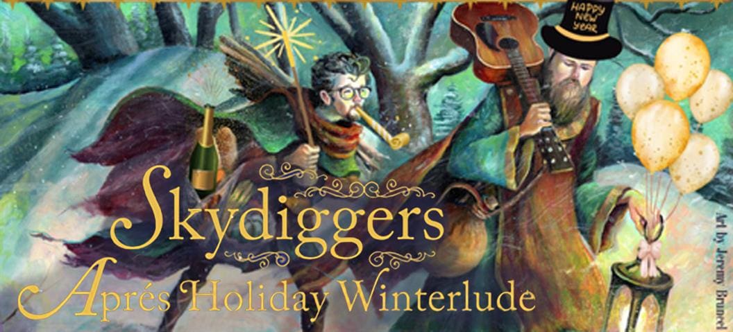 Skydiggers Après Holiday Winterlude, Saturday, January 17, 2026, 7:30PM | Meaford Hall Arts & Cultural Centre