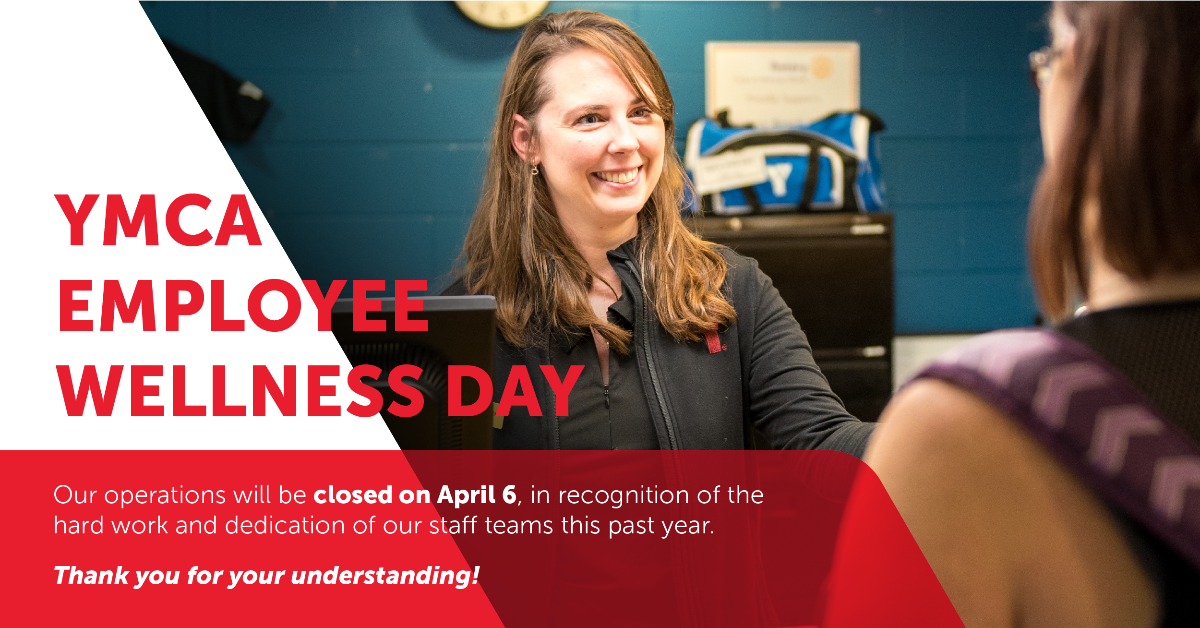 YMCA Employee Wellness Day on April 6