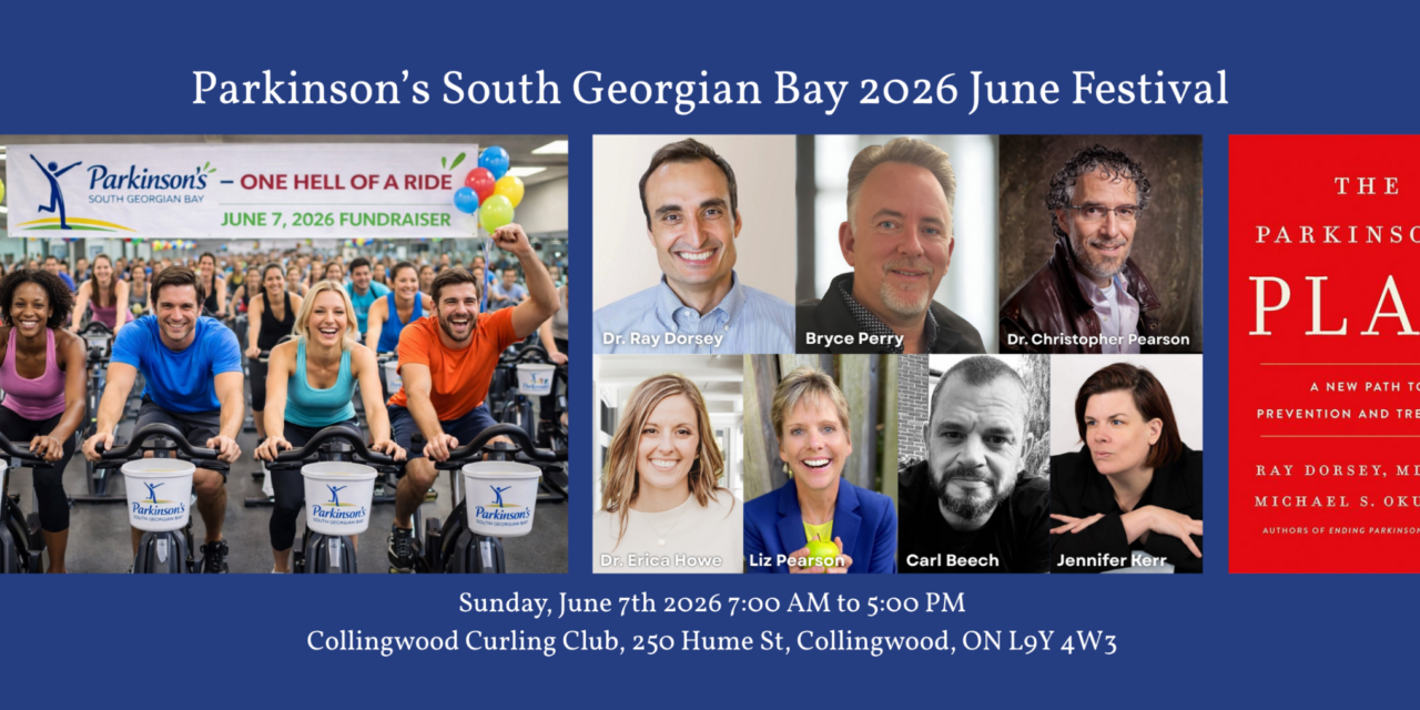 🥰  2026 Parkinson’s South Georgian Bay June Festival