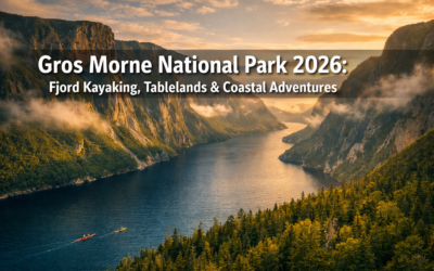 Gros Morne National Park Newfoundland 2026: Fjord Kayaking, Tablelands Geology and Untamed Coastal Adventures