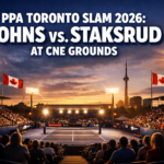 PPA Toronto Slam 2026 Preview: Ben Johns vs. Federico Staksrud Rivalry Heats Up at the CNE Grounds