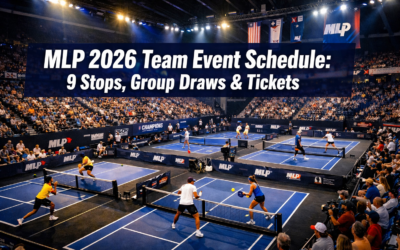 MLP 2026 Team Event Schedule Breakdown: 9 Regular Season Stops, Group Draws, and Ticket Guide