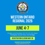 🏓  Pickleball Ontario Western Regional – June 4-7, 2026 | Cambridge