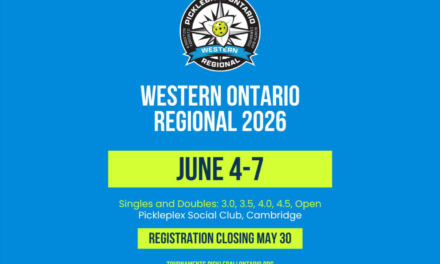 🏓  Pickleball Ontario Western Regional – June 4-7, 2026 | Cambridge