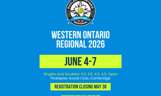 🏓  Pickleball Ontario Western Regional – June 4-7, 2026 | Cambridge