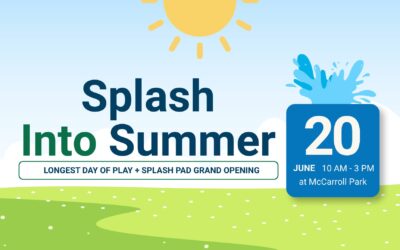 💦 Splash Into Summer! Longest Day of PLAY | Join us at McCarroll Park on Saturday, June 20, 2026