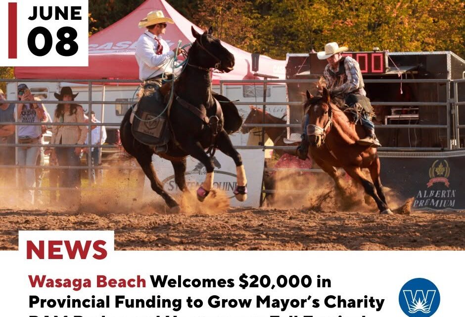 🐎  Wasaga Beach Welcomes $20,000 in Provincial Funding to Grow Mayor’s Charity RAM Rodeo and Hootenanny Fall Festival