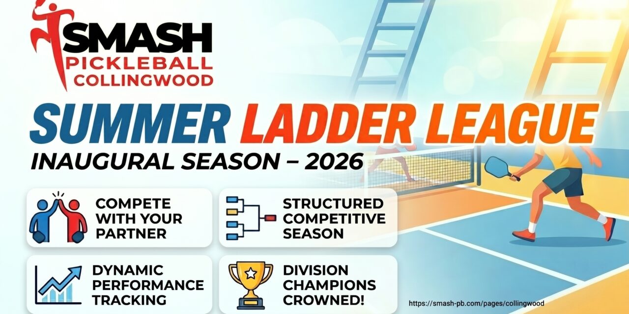 🏆 Join SMASH Collingwood’s inaugural Summer Ladder League | Registration Opens Monday, June 15th