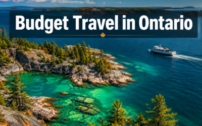 π¨π¦ Budget Travel in Ontario: Cheap Destinations, Low-Cost Day Trips, and Money-Saving Tips