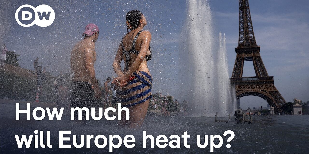 🔥  ‘We’re going to break 50°C’ — Europe’s summers are about to radically change | DW News