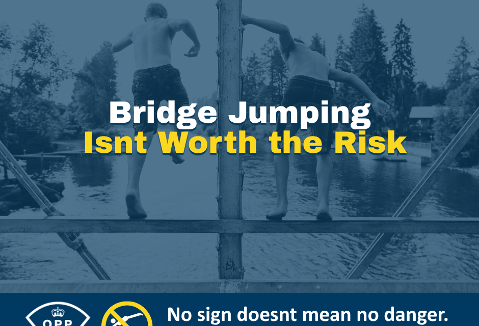 ✅  OPP REMINDS PUBLIC OF THE DANGERS OF JUMPING FROM BRIDGES INTO WATERWAYS