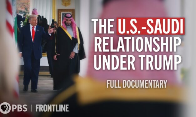 💰 Examining U.S.-Saudi Ties | The Crown Prince & the President | FRONTLINE (PBS)