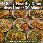 🍛  9 Easy Healthy Dinner Ideas for Busy Weeknights: Quick Recipes Under 30 Minutes