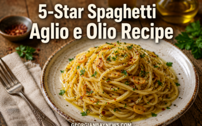 The 5-Star Spaghetti Aglio e Olio Recipe | GEORGIANBAYNEWS.COM