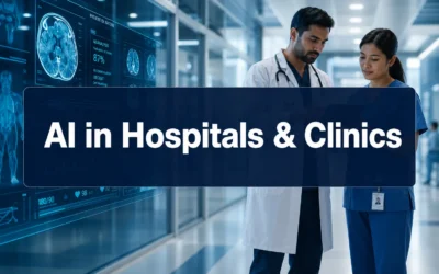 AI in Hospitals and Clinics: How Machine Learning Is Improving Diagnosis, Patient Flow, and Treatment Decisions