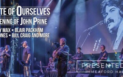 In Spite of Ourselves – An Evening of John Prine | Meaford Hall