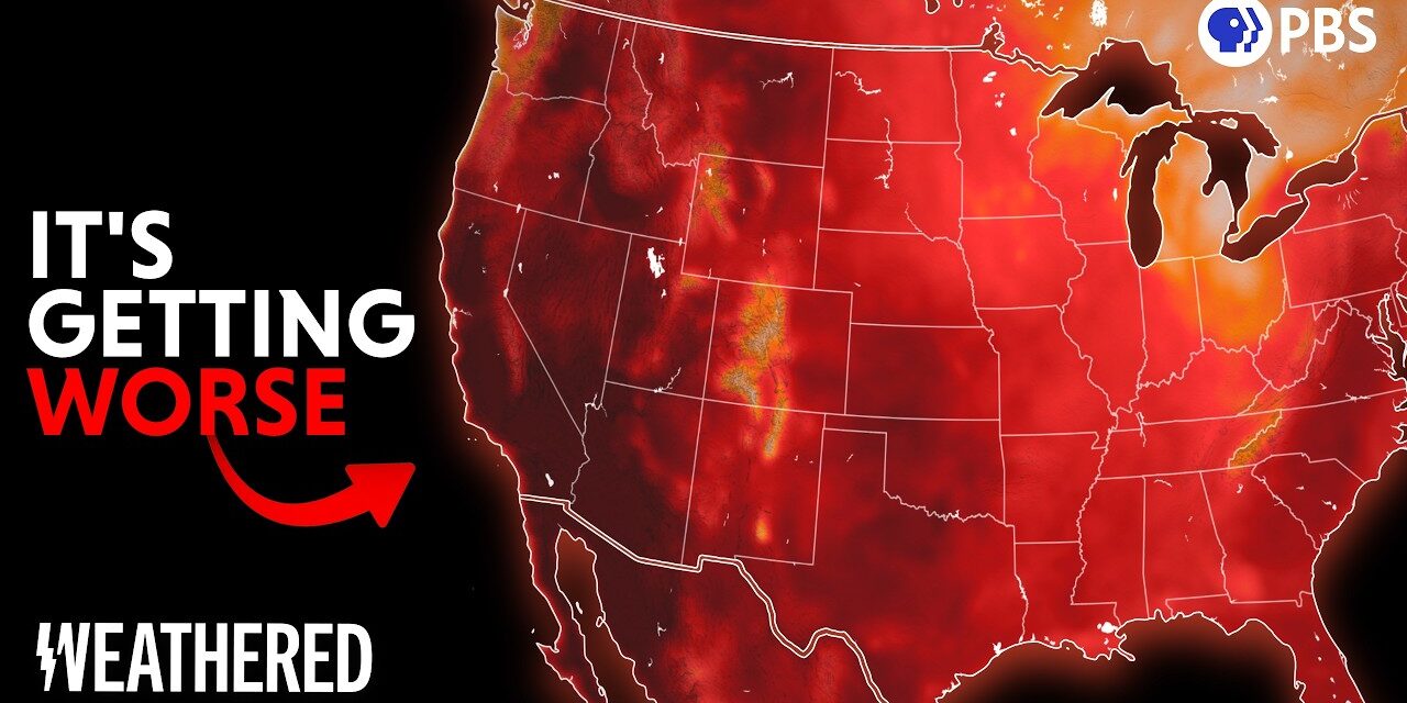 🌡️  EXTREME HEAT Is Getting Worse, and It Will Reshape Earth FOREVER | PBS Terra