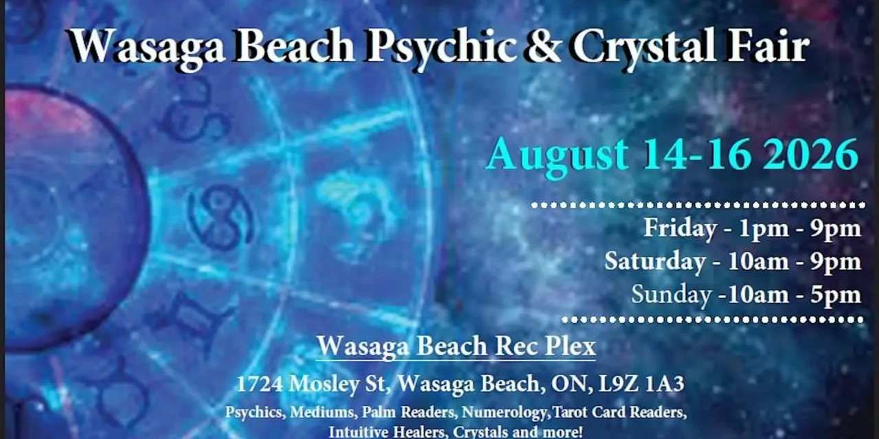 🔮  Wasaga Beach Psychic & Crystal Fair – August 14th-16th 2026 | Wasaga Beach RecPlex