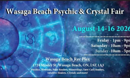 🔮  Wasaga Beach Psychic & Crystal Fair – August 14th-16th 2026 | Wasaga Beach RecPlex