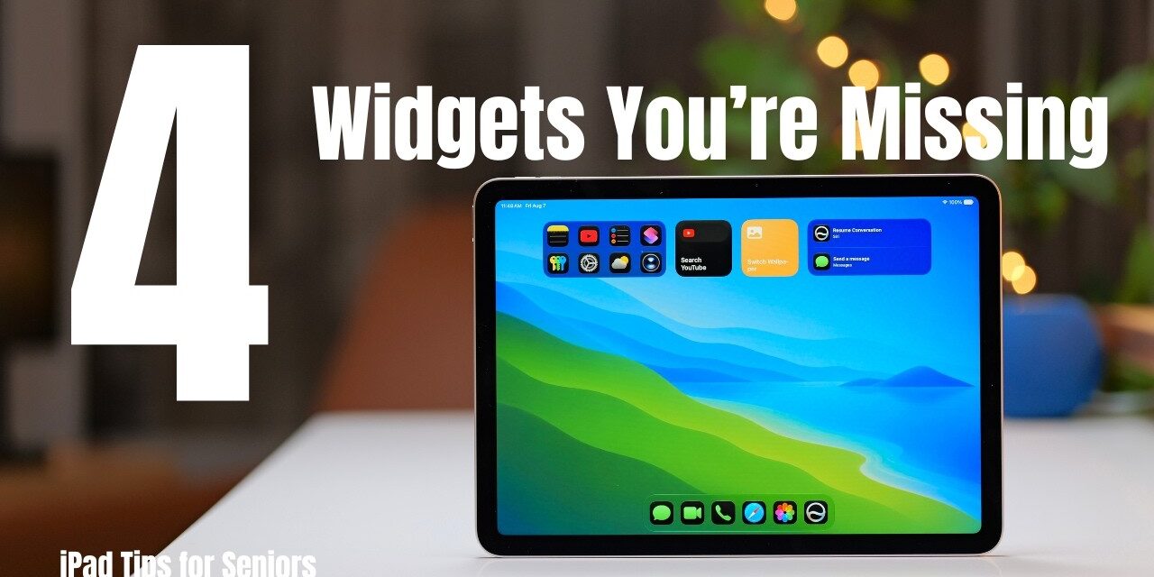 ✅  iPad Tips for Seniors: 3 Widgets You’ve Never Used (+ a Secret Siri Widget)