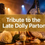 ❤️  A Tribute to the Late Dolly Parton: Her Life, Legacy, and Lasting Impact | georgianbaynews.com