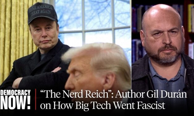 ⏰  “The Nerd Reich”: Author Gil Durán on Big Tech Fascism, Peter Thiel, JD Vance & the War on Democracy