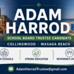 ✅  ADAM HARROD: Why I’m Asking Collingwood and Wasaga Beach for Your Vote