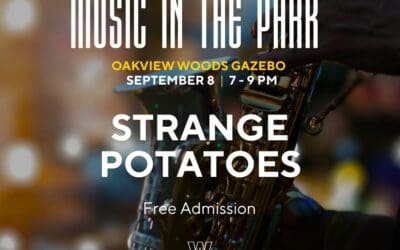 🎶  Music In The Park | Featuring the Strange Potatoes | September 8, 7-9