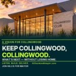 ✅  Jon Hillis, candidate for Mayor of Collingwood | Listen. Build. Deliver.