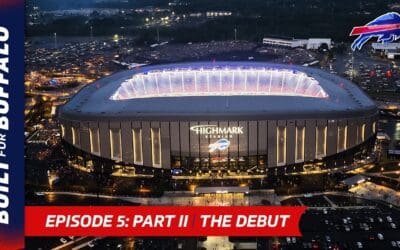 🏈  IT’S FINALLY HERE! Inside Highmark Stadium’s Historic Debut | Built for Buffalo
