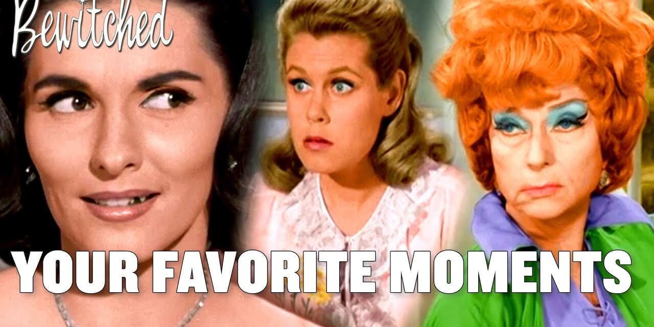 The Best Moments Chosen By You! | Bewitched