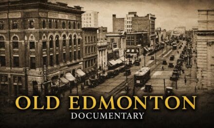 The Fascinating Story of Old Edmonton: From a Fur Fort to the Gateway of the North