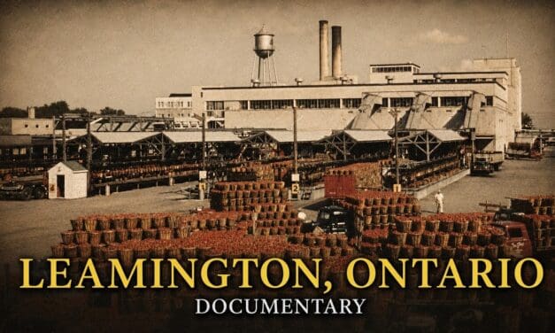 🍅  The Town Ketchup Built — and Heinz Abandoned: Leamington, Ontario
