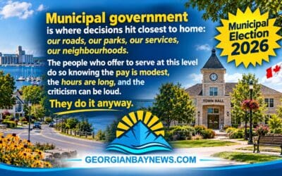 ✅  A Message of Respect for Our Municipal Candidates | GEORGIANBAYNEWS.COM