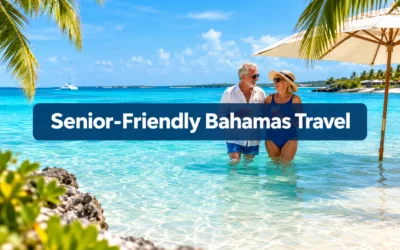 Senior-Friendly Bahamas Travel: Swimming, Walking, Cruise Excursions, and Heat-Safe Activity Choices