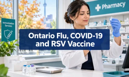 😷  Ontario Flu, COVID-19 and RSV Vaccine Guide for Fall 2026: Who Qualifies, Where to Go and When to Book