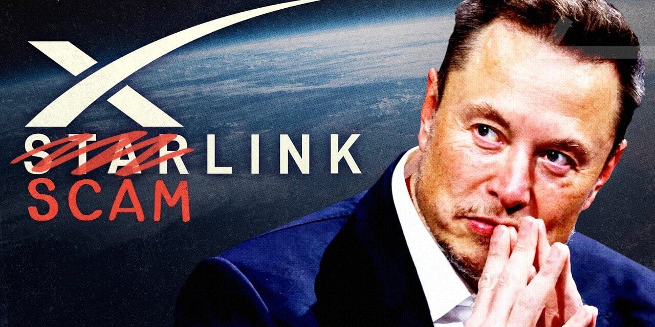 🛰️  We Investigated Starlink. The Corruption We Found Will Shock You.